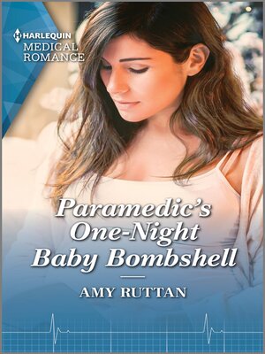 cover image of Paramedic's One-Night Baby Bombshell